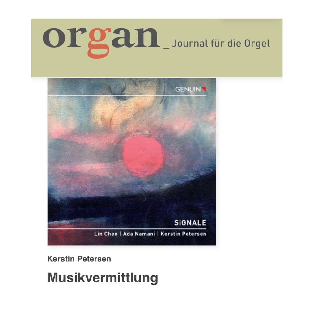 Kerstin Petersen: Music Outreach – Reflections and Ideas from Organ Practice